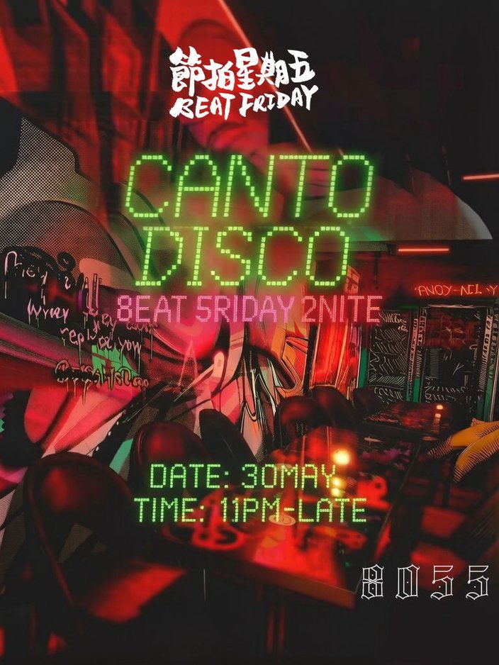 Beat Friday x 8055 CANTO DISCO