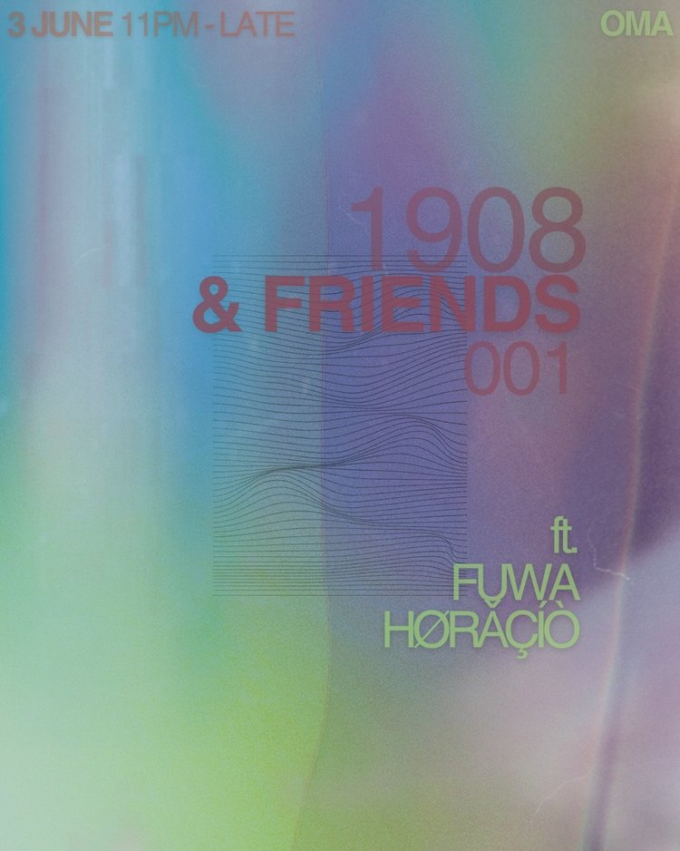 1908 & Friends @ OMA