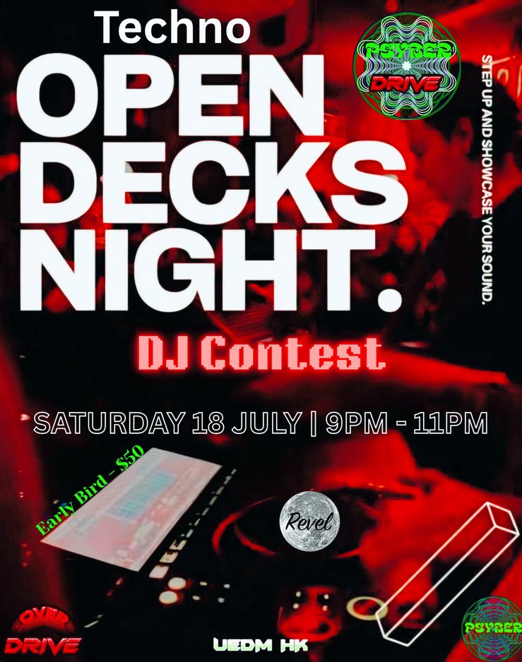 OverDrive HK & Psyber Events presents: The Psyber-Drive Open Decks DJ Competitio
