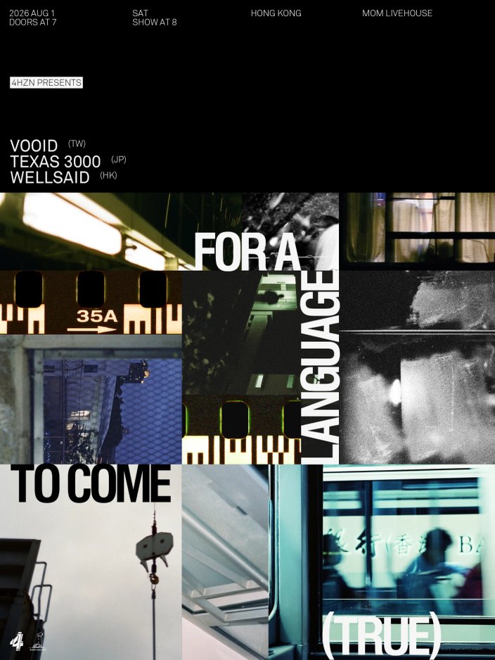 4HZN PRESENTS: FOR A LANGUAGE TO COME (TRUE)