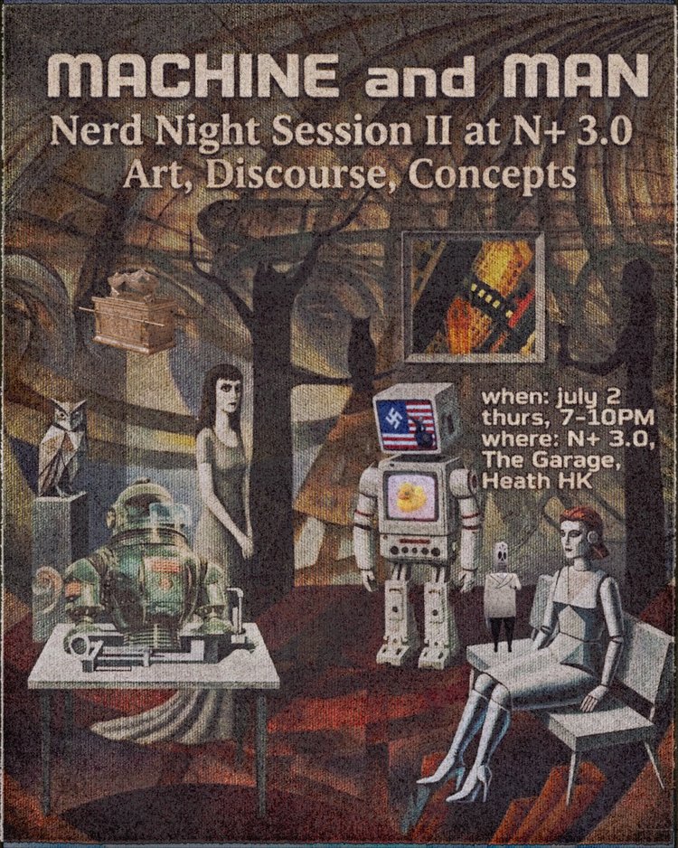 Machine and Man: Nerd Night Session II